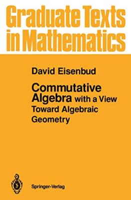 Kommutative Algebra mit Blick auf algebraische Geometrie - Neues Buch - J555z