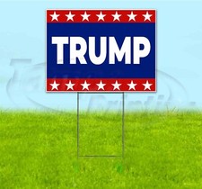 TRUMP 18x24 Yard Sign WITH STAKE Corrugated Bandit USA MAGA 2024 ELECTION
