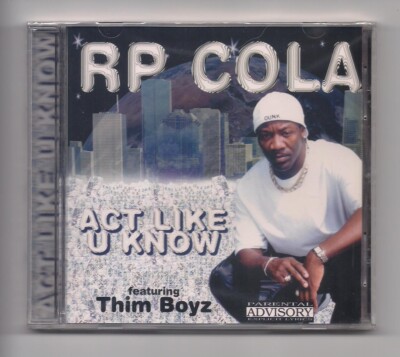 RP COLA - Act like U know CD SEALED feat. Thim Boyz - rare 1999 Rap