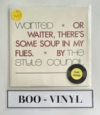 The Style Council Wanted Or Waiter, There's Some Soup In My Flies UK 7" 1987 NM