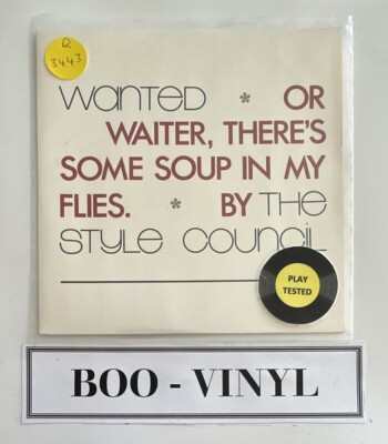 The Style Council Wanted Or Waiter, There's Some Soup In My Flies UK 7'' 1987 NM