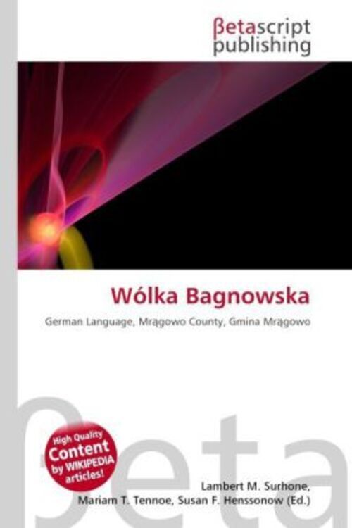 Wólka Bagnowska Lambert M. Surhone (u. A.) Taschenbuch Englisch