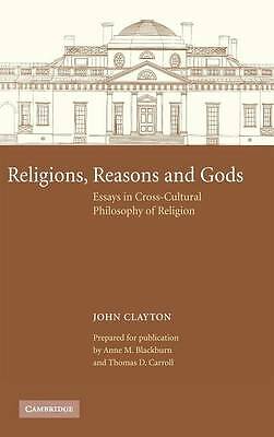 Religions, Reasons and Gods Essays in Cross-cultural Philosophy of Religion