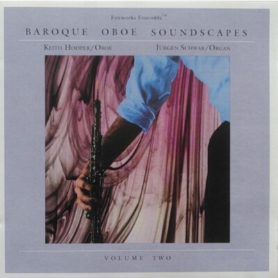 Fireworks Ensemble - Baroque Oboe Soundscapes Volume 2 | CD