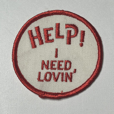 #ad #ad Vintage Help I Need Lovin Round Sew On Patch NOS $4.99