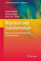 Migration And Transformation: | Multi-Level Analysis Of Migrant Transnationalism