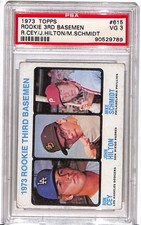 1973 Topps Rookie 3rd Basemen #615 R.Cey/J.Hilton/M. Schmidt PSA 3 