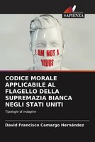 David Francisco Camargo HernáNdez | Codice Morale Applicabile AL Flagello...
