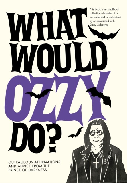 What Would Ozzy Do by Pop Press HARDBACK - Image 3