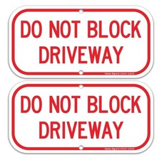  2 Pack Do Not Block Driveway Sign, No Parking Sign.40 Rust Free Aluminum 12 X