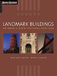 Landmark Buildings: Arizona's Architectural Heritage (Travel Arizona Collection)