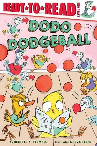 Heidi E y Stemple Dodo Dodgeball (Copertina rigida) Ready-To-Read