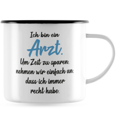 Ich bin Arzt. Um Zeit zu sparen, nehmen wir an, ich immer recht habe 10101004714