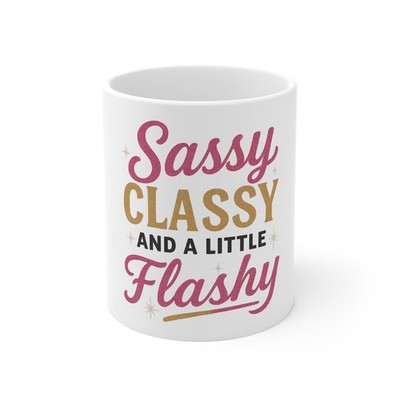 Sassy Classy Flashy Mug | Fun Gift for Her | Coffee Cup for Birthdays, [...]