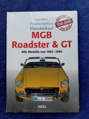 MGB Roadster & GT Alle Modelle 1962-1980 Praxisratgeber Klassikerkauf OVP 