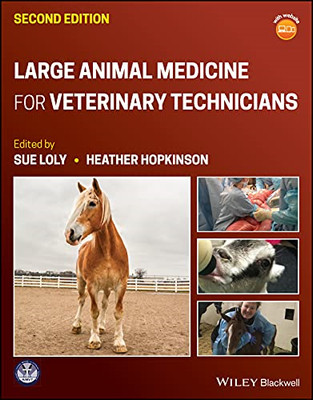 Large Animal Medicine for Veterinary Technicians - Paperback NEW Loly, S 11/03/2