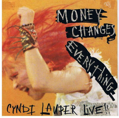 7'', Single Cyndi Lauper - Money Changes Everything (Live)