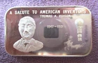American Inventors -Thomas Edison- Rare  1 Troy Oz. .999 Fine Silver Bar 1973
