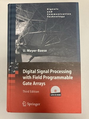 Digital Signal Processing with Field Programmable Gate Arrays 3rd (w. CD-ROM)