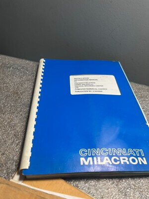 Cincinnati Milacron 2000 2100e, Machine Center Installation Manual 91202966A