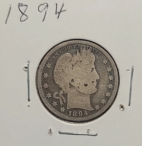 1894 Barber Quarter Dollar Coin. Nice Coin
