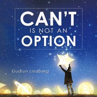 Can't Is Not An Option | Gudrun Lindberg | Englisch | Taschenbuch | 2020