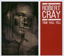 Time Will Tell von Cray,Robert | CD | Zustand sehr gut