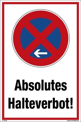 Absolutes Halteverbot, Aufstellung ''Ende'', Kunststoff, Aluverbund, Aufkleber