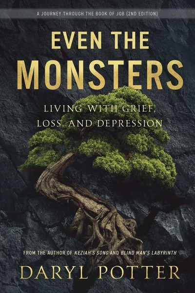 Even The Monsters. Living With Grief, Loss, And Depression | Daryl Potter | Buch-image