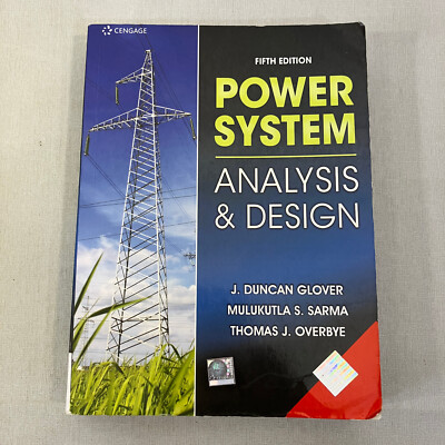 Power System Analysis & Design by J Duncan Glover Cengage 5th Edition 2012 TPB