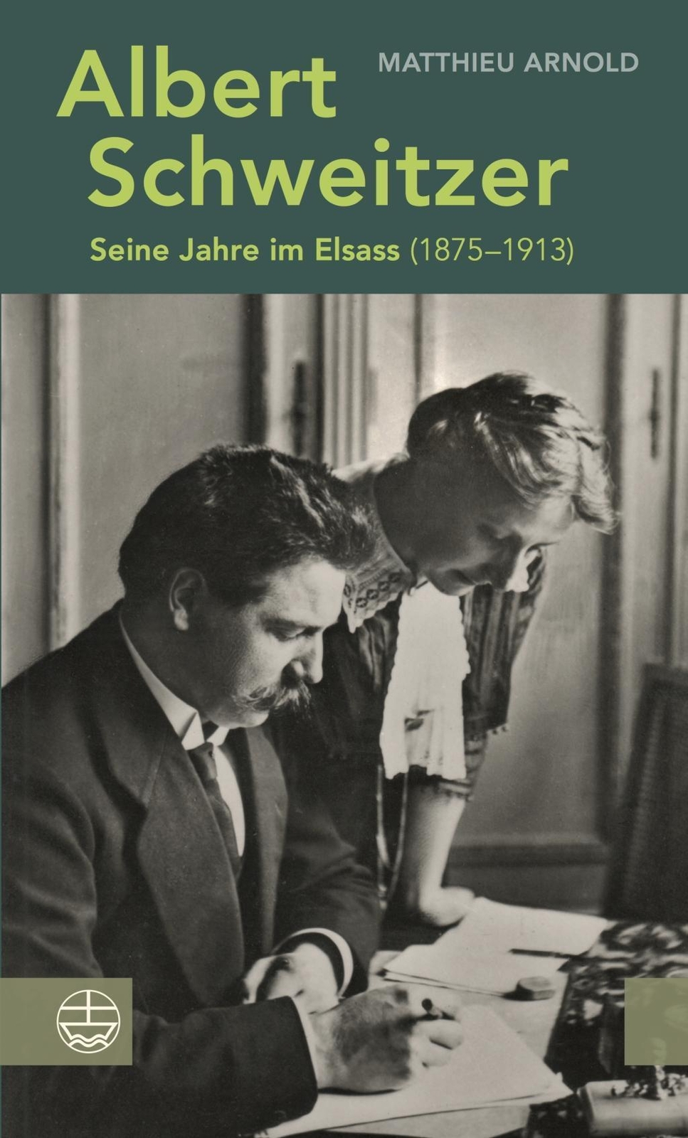 Thumbnail - Albert Schweitzer | Seine Jahre Elsass (1875-1913) | Matthieu Arnold |
