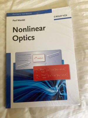 Nonlinear Optics: An Analytical Approach, 1st Edition, by Paul Mandel