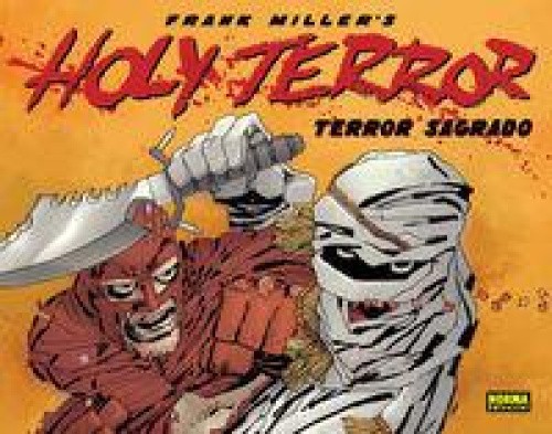 Holy terror [Spanish] by Miller, Frank [Paperback]