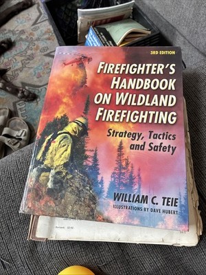 Firefighter's Handbook on Wildland Firefighting Library Binding 3rd Edition
