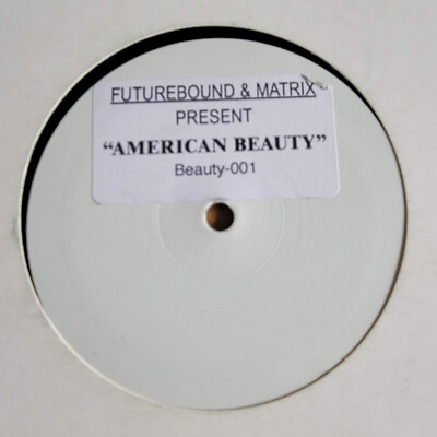 Futurebound & Matrix American Beauty White Label 12'' Vinyl Promo BEAUTY001