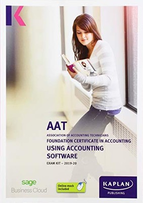 USING ACCOUNTING SOFTWARE - EXAM KIT, KAPLAN PUBLISHING