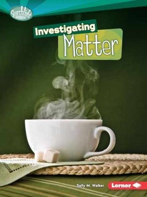 Investigating Matter (Searchlight - Paperback, by Walker Sally M. - Very Good