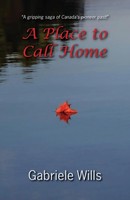A Place To Call Home Gabriele Wills Taschenbuch Kartoniert / Broschiert Englisch
