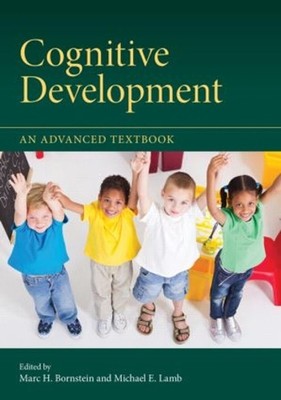 Cognitive Development: An Advanced Textbook by Marc H. Bornstein (English) Paper