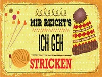 Holzschild 30X40 Cm Mir Reicht´S Ich Geh Stricken Deko Schild Deko Geschenk Sch