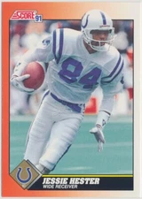 Jessie Hester - Indianapolis Colts - 1991 Score Football - Base - #363