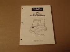 2007 Club Car DS Golf Car Gasoline / Electric Parts Manual