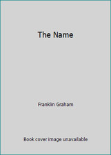 The Name by Franklin Graham
