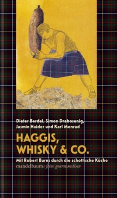 Dieter Berdel Haggis, Whisky & Co.
