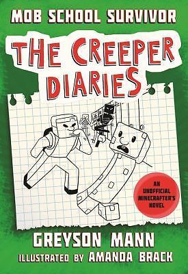 Mob School Survivor: The Creeper Diaries, An Unofficial Minecrafter's Novel, Boo