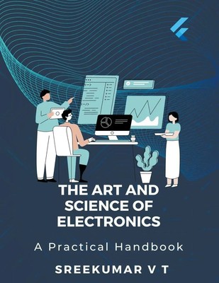 V T Sreekumar | The Art and Science of Electronics | Taschenbuch | Englisch