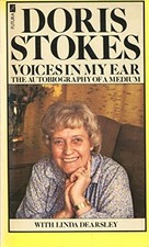 VOICES IN MY EAR: AUTOBIOGRAPHY OF A MEDIUM By Doris Stokes Excellent Condition