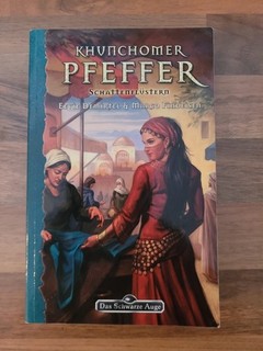 DSA Roman "Khunchomer Pfeffer Schattenflüstern" (Nr. 104)