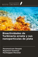 Paramasivam Deepak (U. A.) | Bioactividades De Turbinaria Ornata Y Sus...