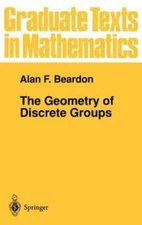The Geometry of Discrete Groups (Graduate Texts in Mathematics, 91), Beardon, Al